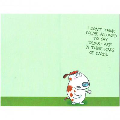 Greeting Card - Apology - Dumb Ass - Inside